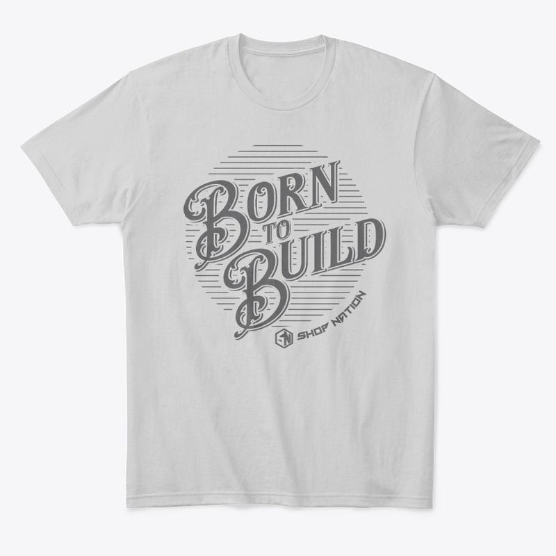 Born to Build - Light