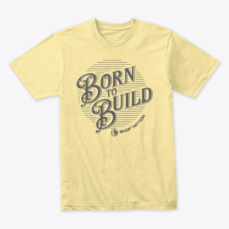 Born to Build - Light